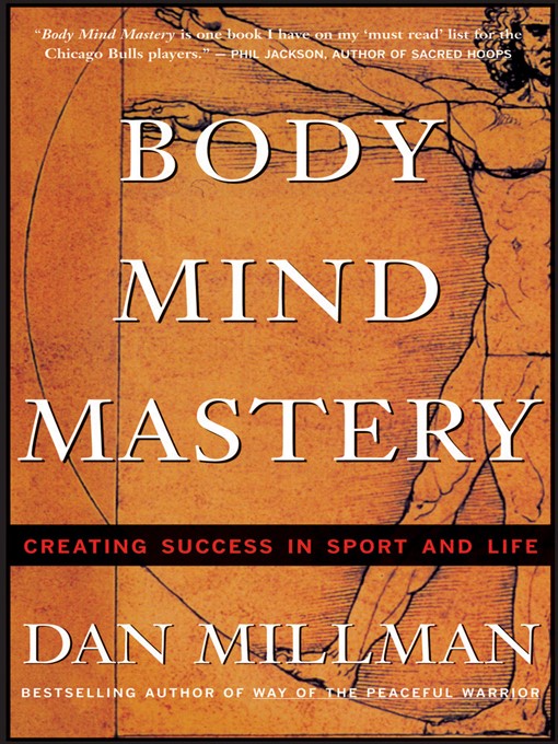 Title details for Body Mind Mastery by Dan Millman - Available